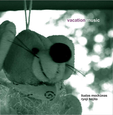 Vacation Music - Liudas Mockūnas