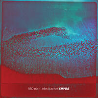 Red Trio + John Butcher - Empire - CD coverart